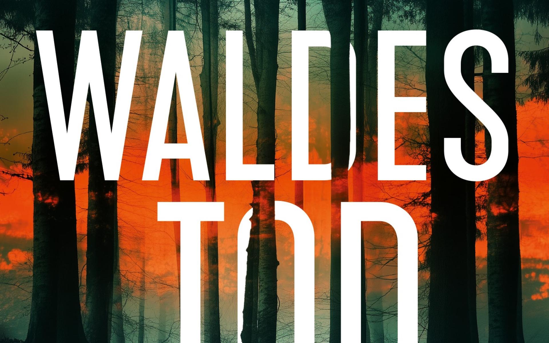 waldestod
